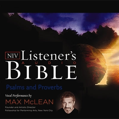 Listener's Audio Bible - New International Version, Niv: Psalms and Proverbs by McLean, Max