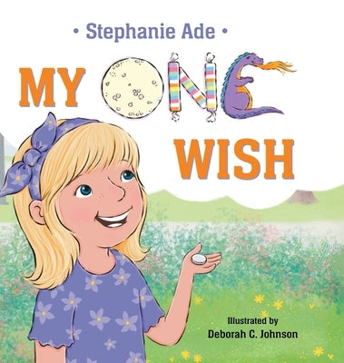 My One Wish by Ade, Stephanie