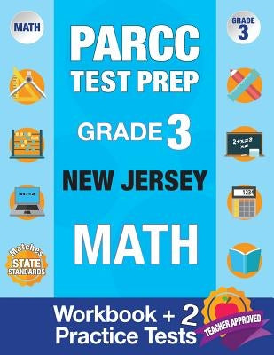 PARCC Test Prep Grade 3 NEW JERSEY Math by Parcc Nj Test Prep Team