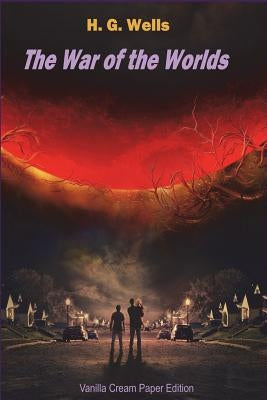 The War of the Worlds by H. G. Wells