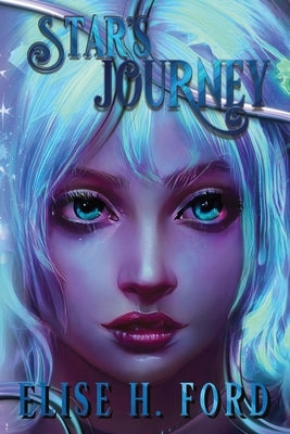 Star's Journey by Ford, Elise H.