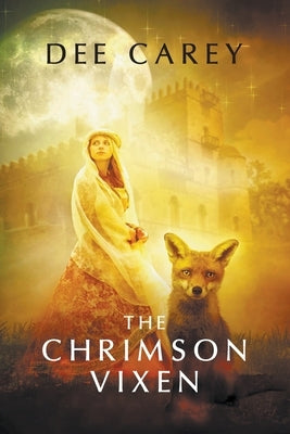 The Crimson Vixen by Carey, Dee