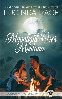 Moonlight Over Montana by Race, Lucinda