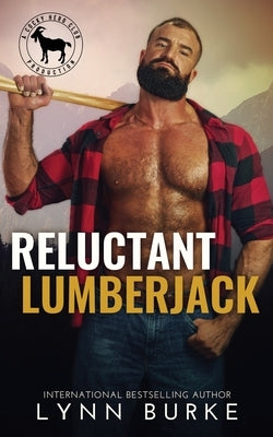 Reluctant Lumberjack by Burke, Lynn