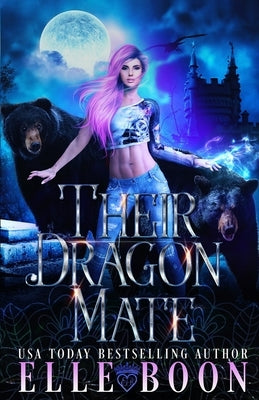 Their Dragon Mate by Boon, Elle