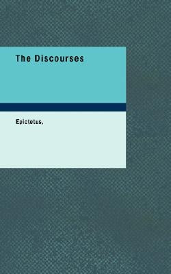 The Discourses by Epictetus