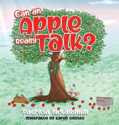 Can An Apple Really Talk? by McLaughlin, Patricia