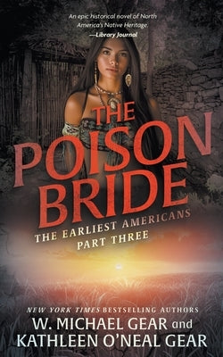 The Poison Bride: A Historical Fantasy Series by Gear, W. Michael