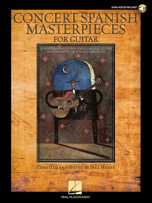 Concert Spanish Masterpieces for Guitar [With CD] by Henry, Paul