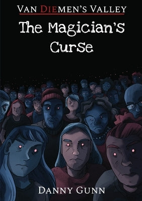 The Magician's Curse by Gunn, Danny