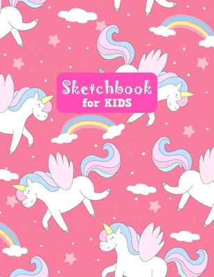 Sketchbook for Kids: Pretty Unicorn Large Sketch Book for Sketching, Drawing, Creative Doodling Notepad and Activity Book - Birthday and Ch by Modern Press, Nathalie