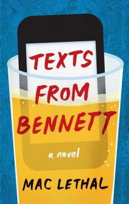 Texts from Bennett by Lethal, Mac