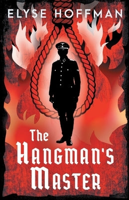 The Hangman's Master by Hoffman, Elyse