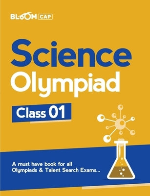 Bloom CAP Science Olympiad Class 1 by Verma, Akriti