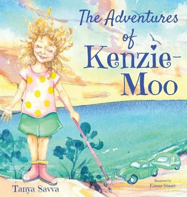 The Adventures of Kenzie-Moo by Savva, Tanya