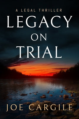 Legacy on Trial by Cargile, Joe