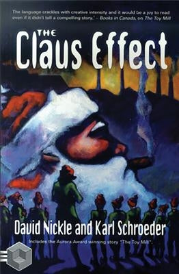 The Claus Effect by Nickle, David