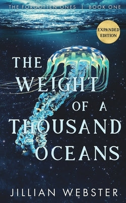 The Weight of a Thousand Oceans by Webster, Jillian