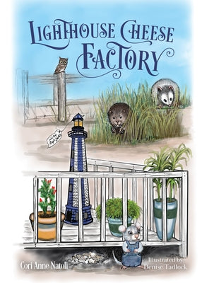 Lighthouse Cheese Factory by Natoli, Cori Anne