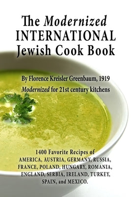 The Modernized International Jewish Cook Book by History Review, New York