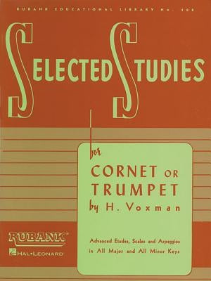 Selected Studies: For Cornet or Trumpet by Voxman, H.