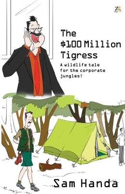 The $100 Million Tigress by Handa, Sam