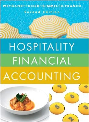 Hospitality Financial Accounting by Weygandt, Jerry J.