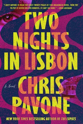 Two Nights in Lisbon by Pavone, Chris