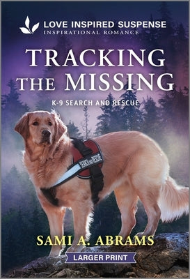 Tracking the Missing by Abrams, Sami A.