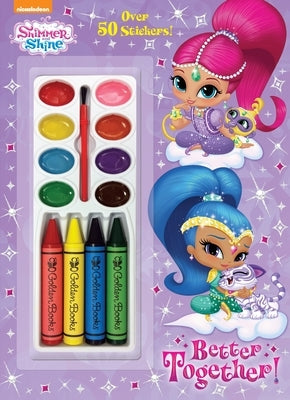 Better Together! (Shimmer and Shine) [With Four Chunky Crayons] by Chlebowski, Rachel