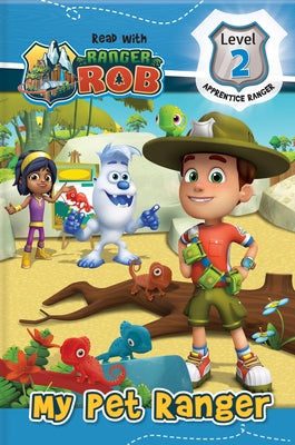 Read with Ranger Rob: My Pet Ranger by Paradis, Anne