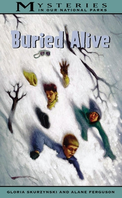 Buried Alive by Skurzynski, Gloria