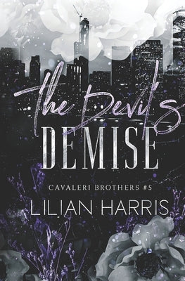 The Devil's Demise: A Cavaleri Brothers Epilogue by Harris, Lilian