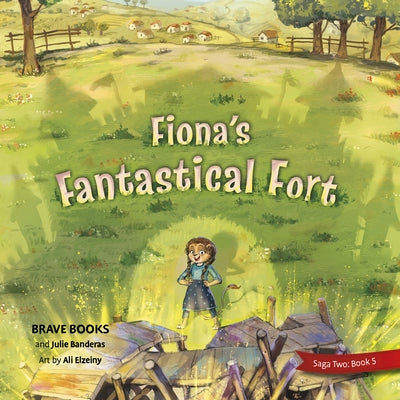 Fina's Fantastical Fort by Banderas, Julie