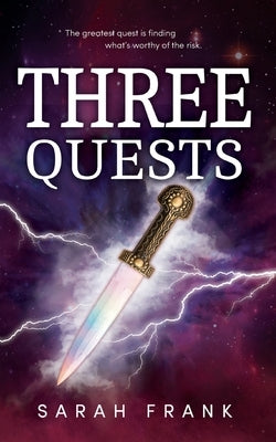 Three Quests: Three Quests by Frank, Sarah