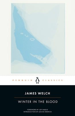 Winter in the Blood by Welch, James