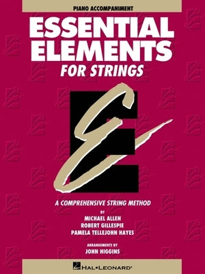 Essential Elements for Strings - Book 1 (Original Series): Piano Accompaniment by Gillespie, Robert