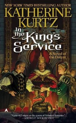 In the King's Service by Kurtz, Katherine