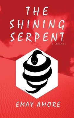 The Shining Serpent by Amore, Emay