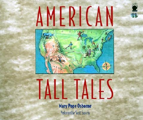 American Tall Tales Lib/E by Osborne, Mary Pope