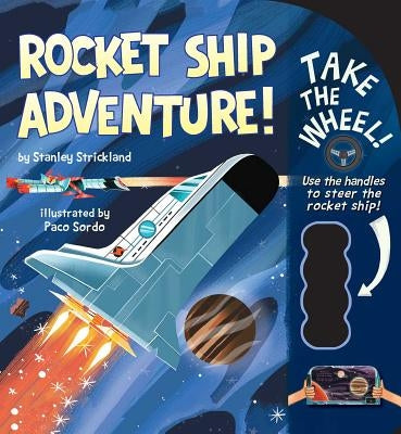 Rocket Ship Adventure! by Strickland, Stanley