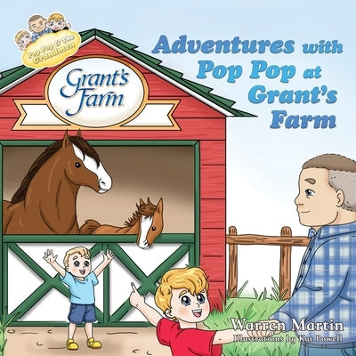 Adventures with Pop Pop at Grant's Farm by Martin, Warren