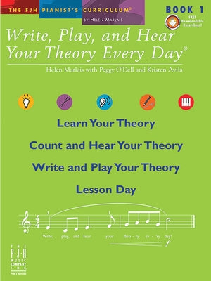 Write, Play, and Hear Your Theory Every Day, Book 1 by Marlais, Helen