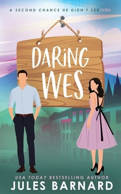 Daring Wes by Barnard, Jules