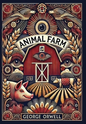 Animal Farm (Collector's Edition) (Case Laminate) by Orwell, George