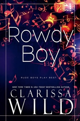 Rowdy Boy by Wild, Clarissa