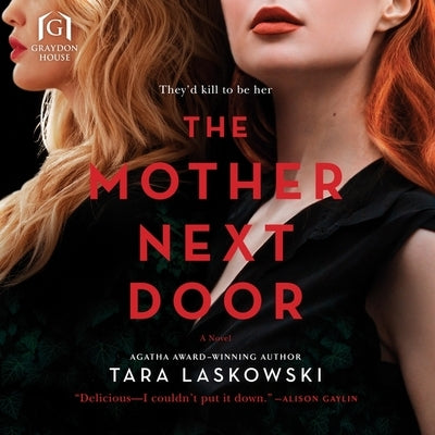 The Mother Next Door by Laskowski, Tara