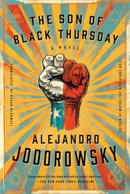 The Son of Black Thursday by Jodorowsky, Alejandro