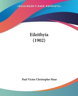 Eileithyia (1902) by Baur, Paul Victor Christopher