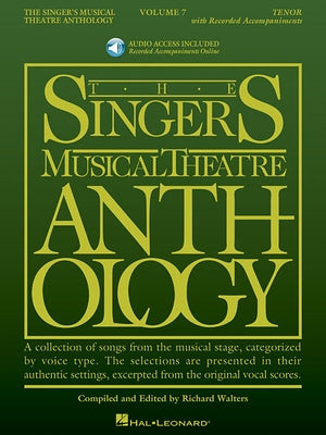 The Singer's Musical Theatre Anthology - Volume 7: Tenor Book/Online Audio by Hal Leonard Corp